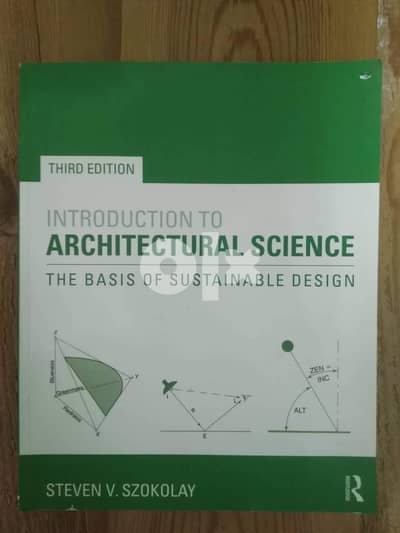 Introduction to Architectural Science: The Basis of Sustainable Design 1